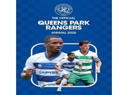 Livro Queens Park Rangers FC Official Annual 2026 de Grange Communications Ltd (Inglês)