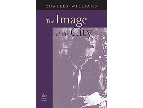 Livro The Image of the City and Other Essays de Charles Williams (Inglês)
