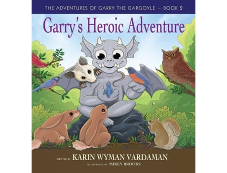 Livro Garrys Heroic Adventure! De Karen Wyman Vardaman (inglês)