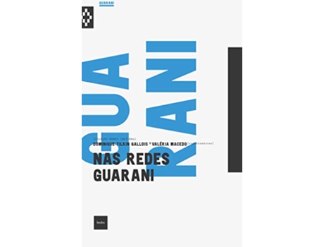 Livro Nas Redes Guarani de Dominique Tilkin-Gallois (Português do Brasil)