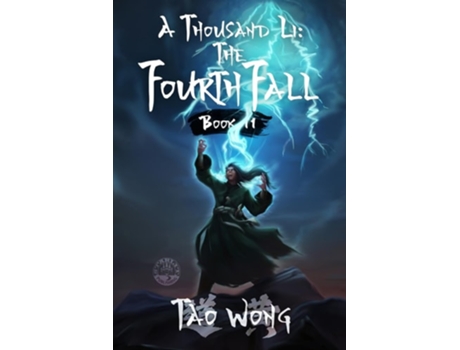 Livro A Thousand Li The Fourth Fall A Xianxia Cultivation Novel de Tao Wong (Inglês)