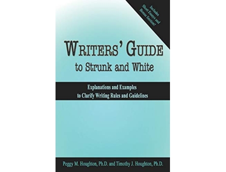Livro Writers Guide to Strunk and White The Easy Way Series de Peggy M Houghton e Timothy J Houghton (Inglês)