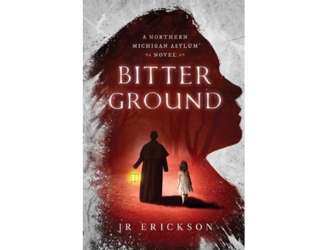 Livro Bitter Ground De J R Erickson (inglês)
