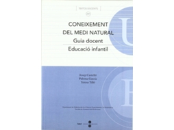 Livro Coneixement Del Medi Natural. Guia Docent. Educació Infantil. de Teresa Tilló Barrufet, Josep Castelló Escandell et al.
