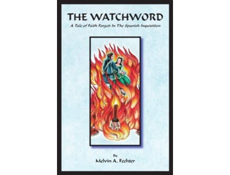 Livro The Watchword de Melvin Fechter (Inglês)