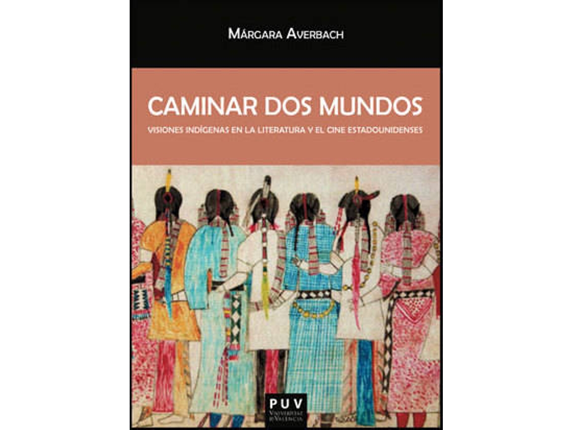 Livro Caminar Dos Mundos de Margara Averbach (Espanhol)