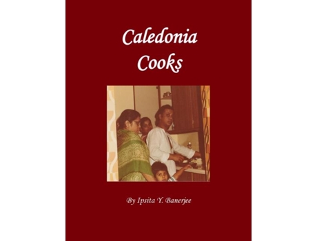 Livro Caledonia Cooks De Banerjee, Ipsita Et Al. (inglês)