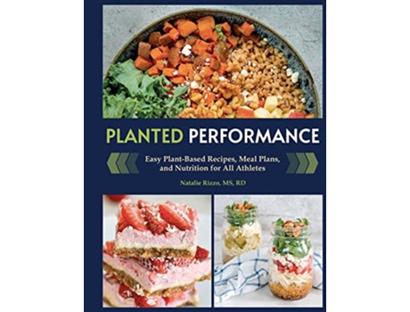 Livro Planted Performance de Natalie Rizzo Ms Rd (Inglês - Capa Dura)