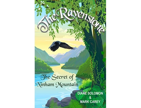 Livro The Ravenstone The Secret of Ninham Mountain 1 de Diane L Solomon Mark Carey (Inglês)