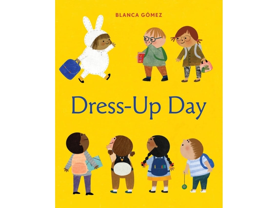 Livro Dress-Up Day de Blanca Gómez (Inglês - Capa Dura)