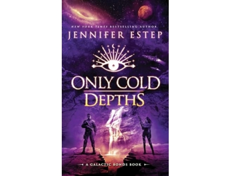 Livro Only Cold Depths A Galactic Bonds book de Jennifer Estep (Inglês - Capa Dura)