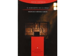 Livro El Bargueã±O De La Cruz de Paco Mã©Ndez (Espanhol)