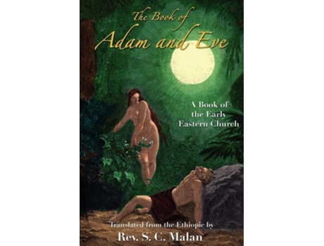Livro The Book Of Adam And Eve De S C Malan (inglês)