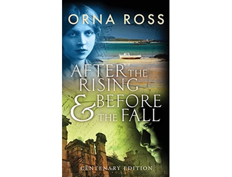 Livro After The Rising Before The Fall Centenary Edition Irish Trilogy de Orna Ross (Inglês)