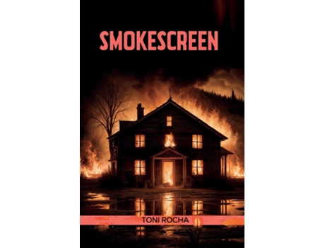 Livro SMOKESCREEN de Toni Rocha (Inglês)