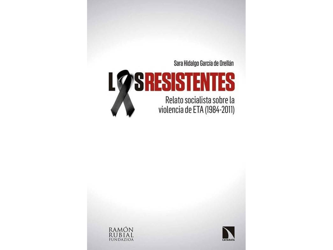 Livro Los Resistentes de Sara Hidalgo García De Orellán (Espanhol)