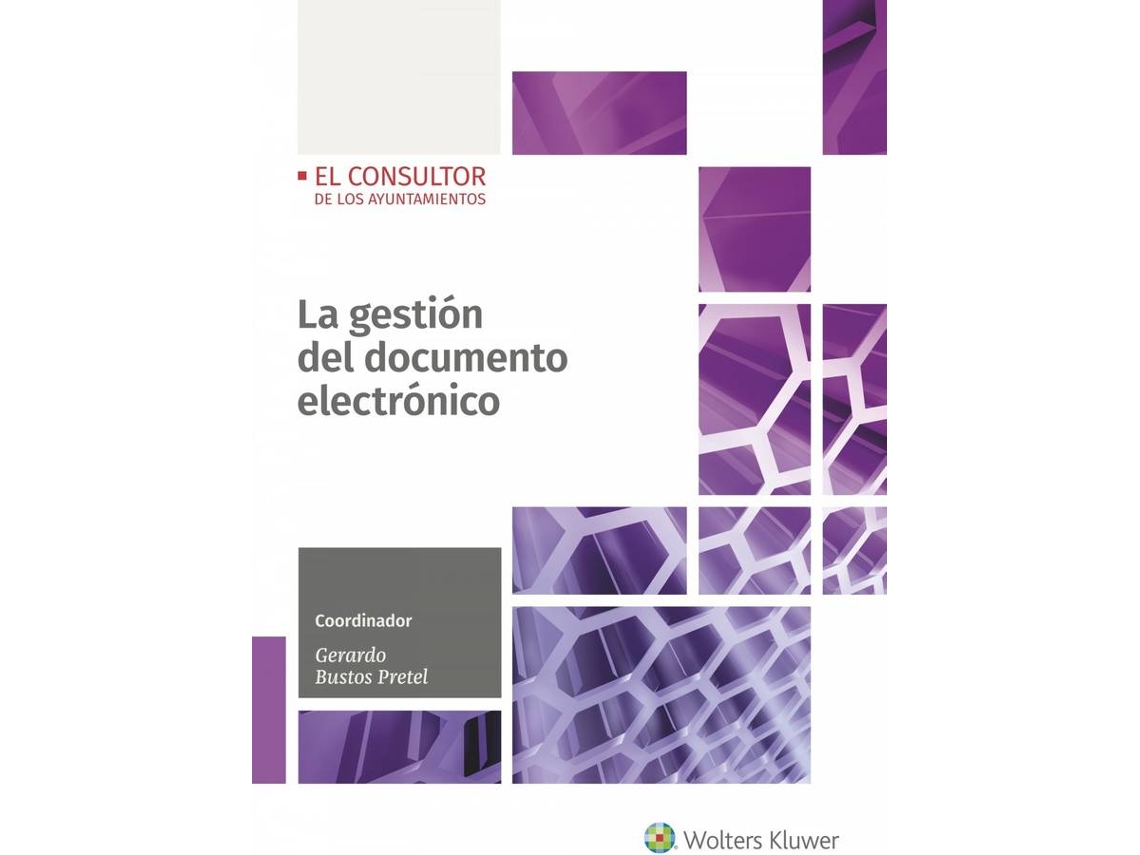 Livro La Gestión Del Documento Electrónico de Gerardo Bustos Pretel (Espanhol)