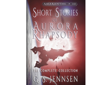 Livro Short Stories of Aurora Rhapsody The Complete Collection de Jennsen, G S et al. (Inglês)