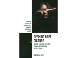 Livro Defining Rape Culture de Rebecca M Hayes (Inglês - Capa Dura)