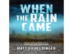 Livro When the Rain Came de Matthew Eicheldinger (Inglês)