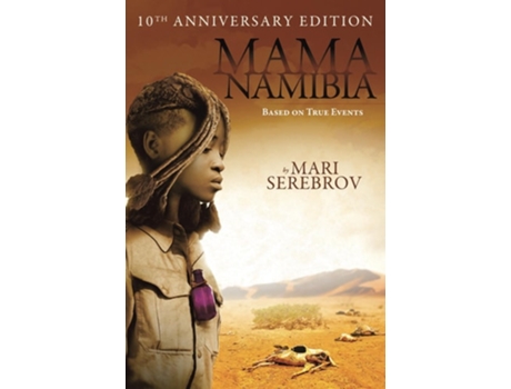 Livro Mama Namibia Based on True Events de Mari Serebrov (Inglês)