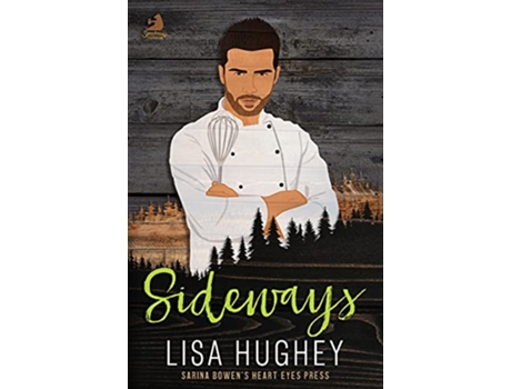 Livro Sideways de Lisa Hughey (Inglês)