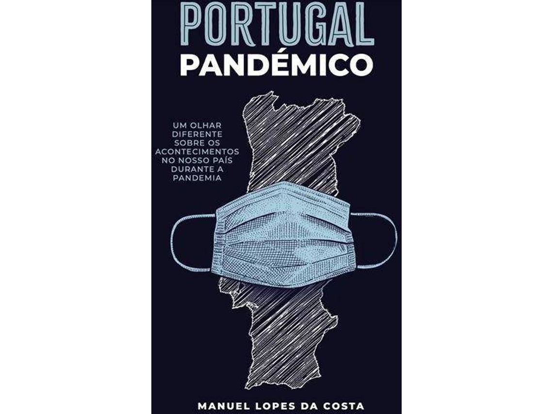 Livro Portugal Pandémico de Manuel Lopes da Costa (Português)
