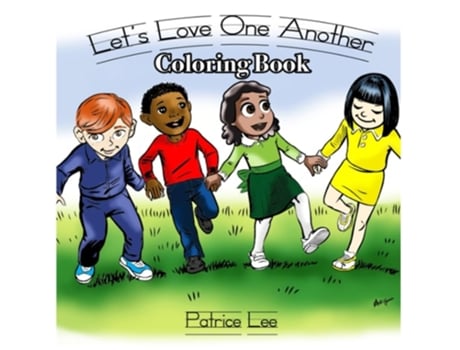 Livro Lets Love One Another Coloring Book De Patrice Lee (inglês)