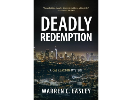 Livro Deadly Redemption A Cal Claxton Mystery de Warren C Easley (Inglês)