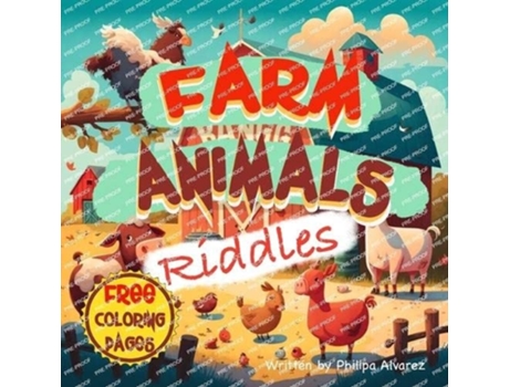 Livro Farm Animals Riddles And Coloring Pages For Kids De Philipa Alvarez (inglês)