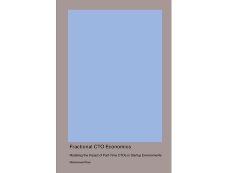 Livro Fractional CTO Economics de Mohammed Khan (Inglês)