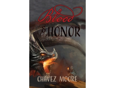 Livro Blood And Honor De Chavez Moore (inglês)