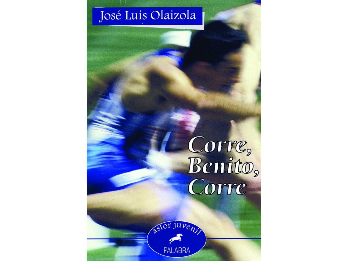 Livro Corre, Benito, Corre - Spanish Edition de Jose Luis Olaizola (Espanhol)
