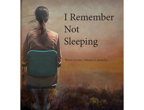 Livro I Remember Not Sleeping de Sherri Levine (Inglês)