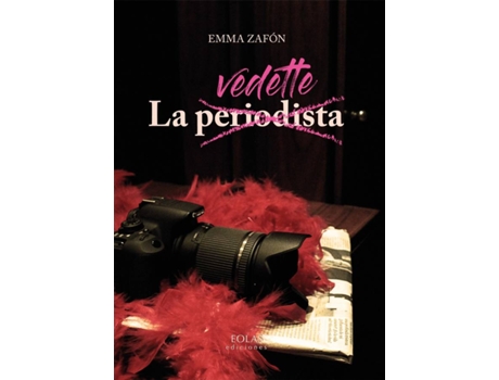 Livro La Vedette (Periodista) de Emma Zafón (Espanhol)