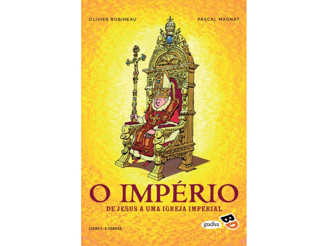 Livro O Império - De Jesus a uma Igreja Imperial - Livro 1 - A Génese de Olivier Bobineau (Português do Brasil)
