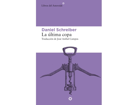 Livro La Última Copa de Daniel Schreiber (Espanhol)