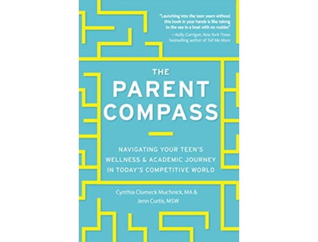 Livro Parent Compass de Cynthia Clumeck Muchnick e Jenn Bowie Curtis (Inglês)