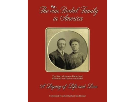 Livro The van Roekel Family in America de John Herbert Van Roekel (Inglês)