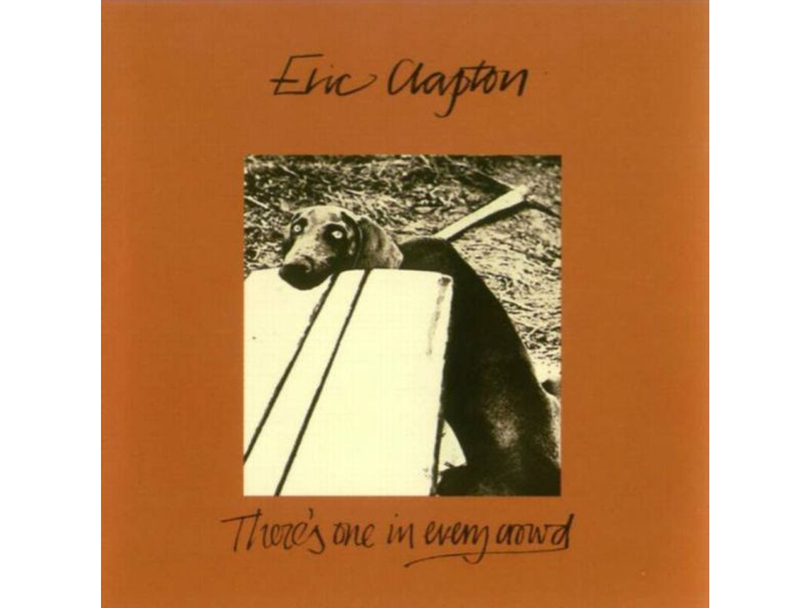 CD Eric Clapton - There's One In Every Crowd