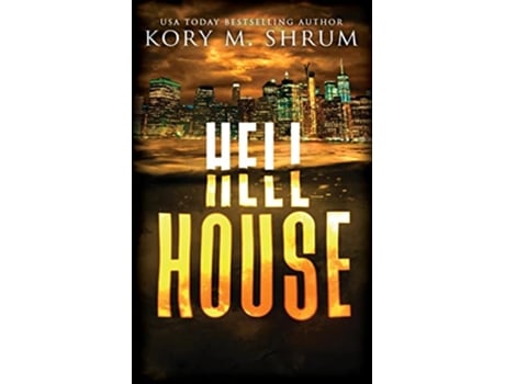 Livro Hell House A Lou Thorne Thriller Shadows in the Water Series de Kory M Shrum (Inglês)