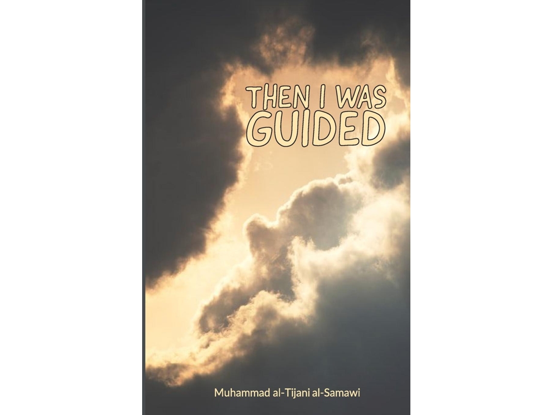 Livro Then I Was Guided De Muhammad Al-tijani (inglês)