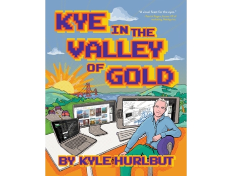 Livro Kye in the Valley of Gold de Kyle Hurlbut (Inglês)