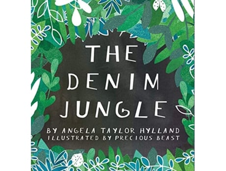Livro The Denim Jungle de Angela Taylor Hylland (Inglês)