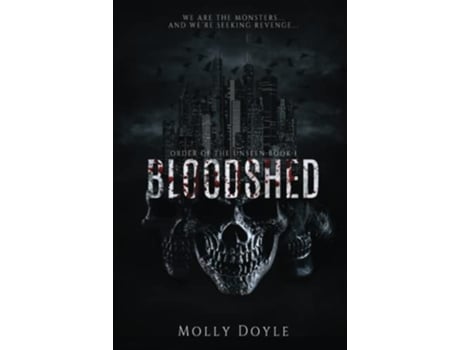 Livro Bloodshed Order of the Unseen de Molly Doyle (Inglês - Capa Dura)