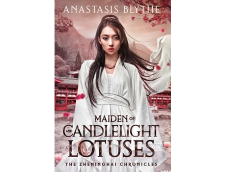 Livro Maiden of Candlelight and Lotuses de Anastasis Blythe (Inglês - Capa Dura)