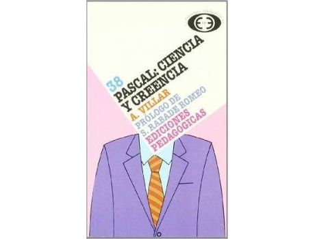 Livro Pascal, ciencia y creencia de Alicia Villar Ezcurra (Espanhol)