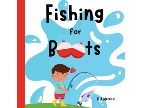 Livro Fishing for Boots de KA Marabel (Inglês)