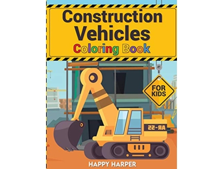 Livro Construction Vehicles Coloring de Harper Hall (Inglês)