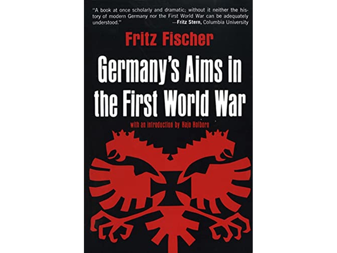 Livro Germanys Aims in the First World War de Fritz Fischer (Inglês)